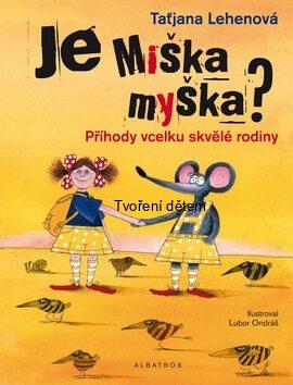 Je Miška myška? 