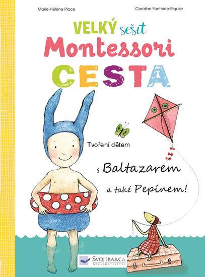 Velký sešit Montessori - Cesta